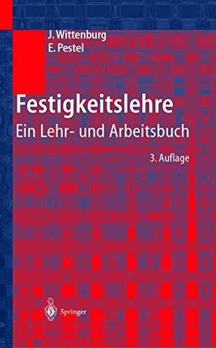 Festigkeitslehre: Ein Lehr- und Arbeitsbuch