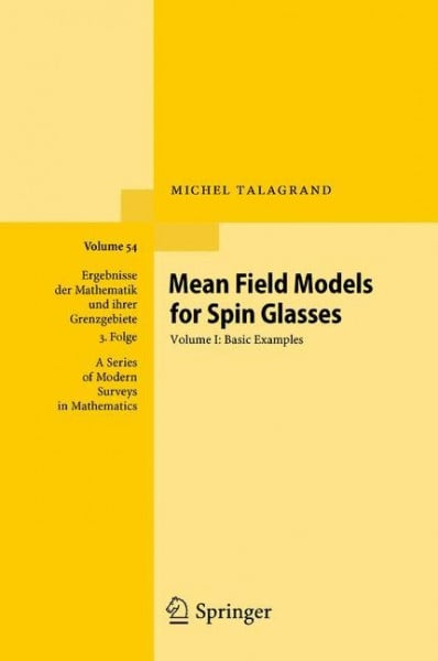 Mean Field Models For Spin Glasses