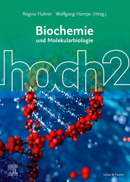 Biochemie hoch2: und Molekularbiologie