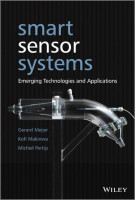 Smart Sensor Systems: Emerging Technologies and Applications Smart Sensor Systems: Emerging Technologies and Applications