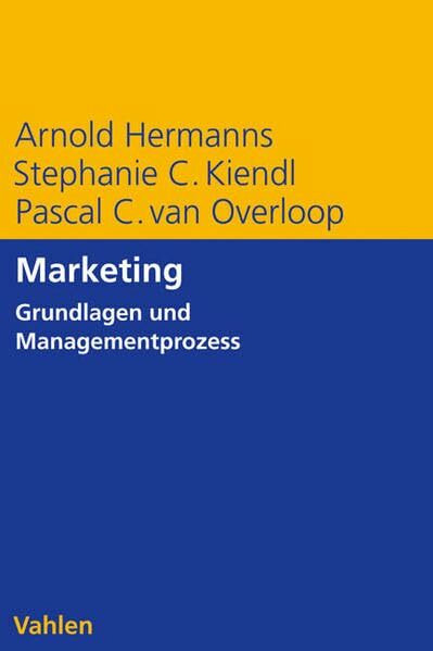 Marketing: Grundlagen und Managementprozess