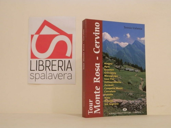 Tour Monte Rosa-Cervino (Guidalberti)