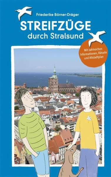 Streifzüge durch Stralsund: Mit zahlreichen Informationen, Rätseln und Altstadtplan