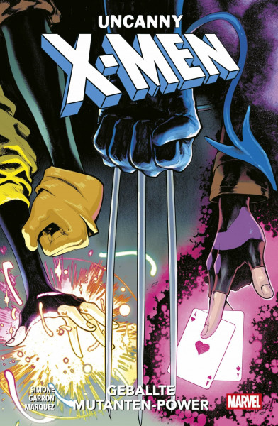 Uncanny X-Men - Neustart (2. Serie): Bd. 1: Geballte Mutanten-Power