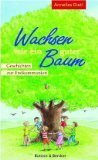 Wachsen wie ein guter Baum: Geschichten zur Erstkommunion