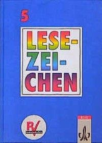 Lesezeichen. Ausgabe A/B für Gymnasien und Realschulen. 5. Schuljahr.Neuausgabe