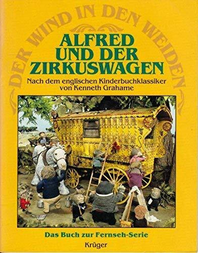 Alfred und der Zirkuswagen