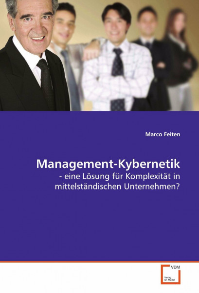 Management-Kybernetik: - eine Lösung für Komplexität in mittelständischen Unternehmen?