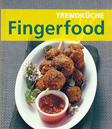 Trendküche: Fingerfood