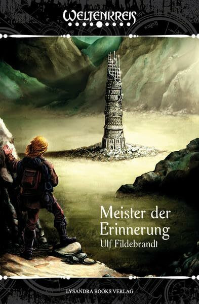 Weltenkreis / Meister der Erinnerung
