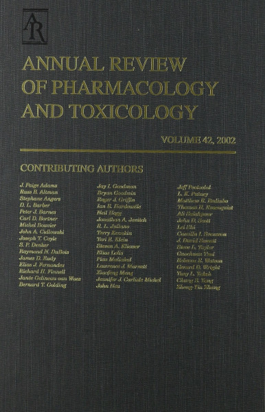 Annual Review of Pharmacology and Toxicology: 2002 (Annual Review of Pharmacology & Toxicology, Band 42)