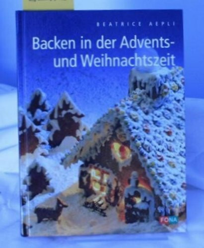 Backen in der Advents- und Weihnachtszeit