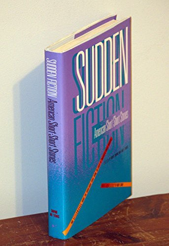 Sudden fiction: American short-short stories