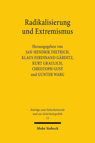 Radikalisierung und Extremismus: Aufgabenfelder und Herausforderungen der Nachrichtendienste (SRSP, Band 11)