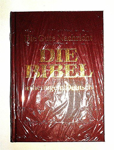 Die Bibel: Die gute Nachricht