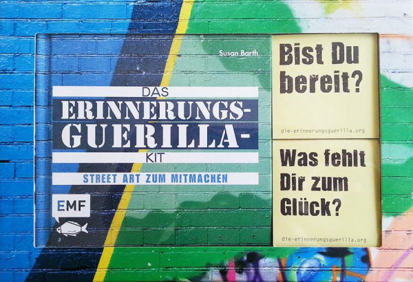 Das Erinnerungsguerilla-Kit: Street Art zum Mitmachen