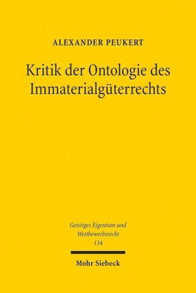 Kritik der Ontologie des Immaterialgüterrechts