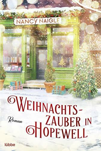 Weihnachtszauber in Hopewell: Roman (Weihnachten, Winter und die Liebe, Band 1)