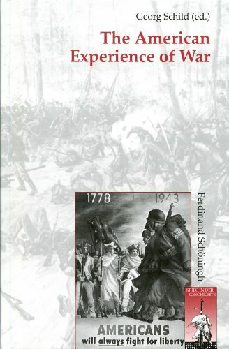 The American Experience of War (Krieg in der Geschichte)