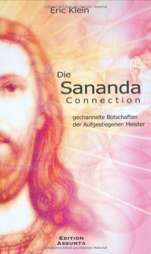 Die Sananda Connection: Ein Führer für den Aufstieg
