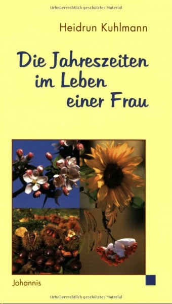 Die Jahreszeiten im Leben einer Frau