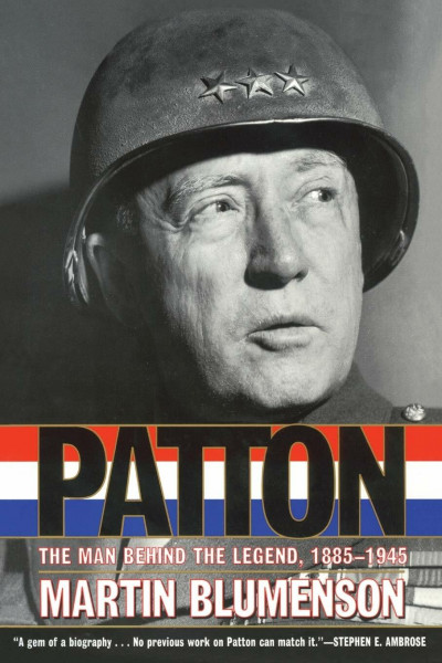 Patton: An Illustrated Biography of the Paradoxical American General in World War II