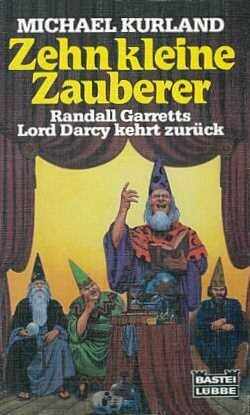 Zehn kleine Zauberer: Ein Lord-Darcy-Roman (Fantasy. Bastei Lübbe Taschenbücher)