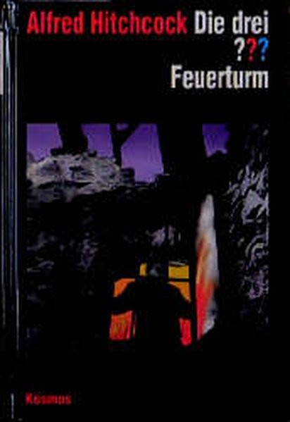 Die drei Fragezeichen und . . ., Feuerturm