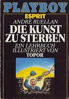 Die Kunst zu sterben. Ein Lehrbuch.