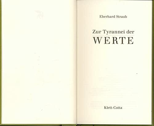 Zur Tyrannei der Werte