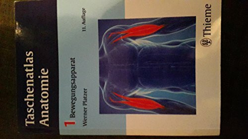 Taschenatlas Anatomie, Band 1: Bewegungsapparat