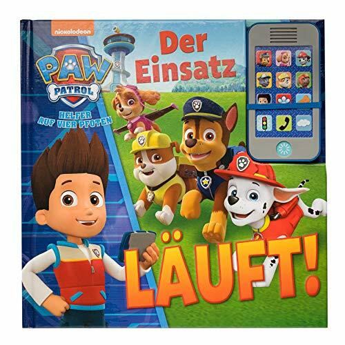 Der Einsatz läuft! - Mein erstes Smartphone -Soundbuch - PAW Patrol - Pappbilderbuch mit 14 Seiten und über 20 lustigen Geräuschen für Kinder ab 3 Jahren