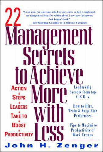 22 Management Secrets to Achieve More With Less
