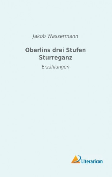 Oberlins drei Stufen Sturreganz