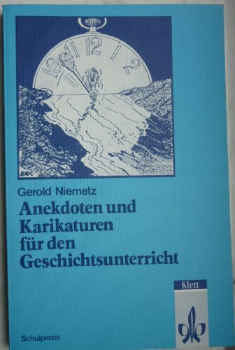 Anekdoten und Karikaturen für den Geschichtsunterricht