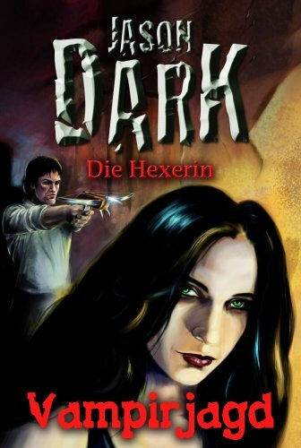 Die Hexerin 2 - Vampirjagd: Roman. Originalausgabe