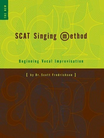 Scat Singing Method: Beginning Vocal Improvisation