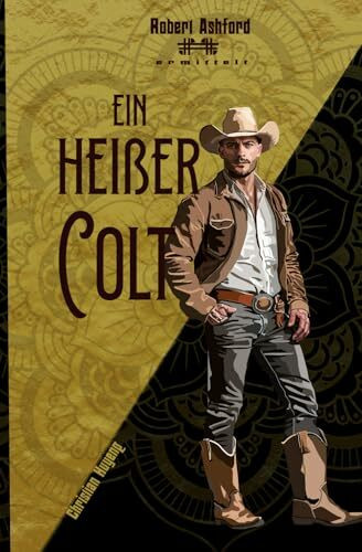 Ein heißer Colt (Robert Ashford ermittelt)