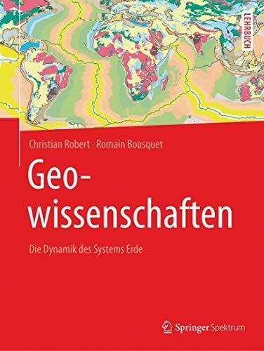 Geowissenschaften: Die Dynamik des Systems Erde