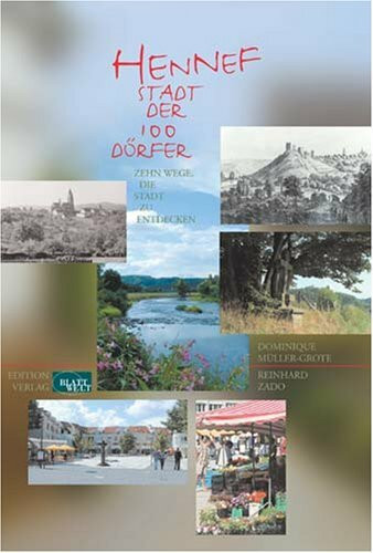 Hennef Stadt der 100 Dörfer: Zehn Wege, die Stadt zu entdecken