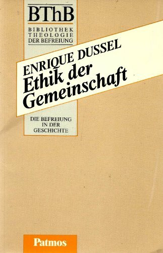Ethik der Gemeinschaft. Die Befreiung in der Geschichte