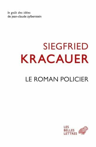 Le roman policier: Un traité philosophique