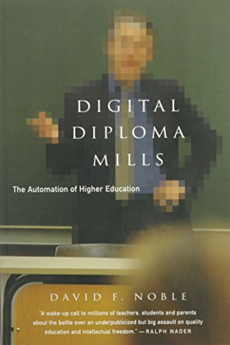 Digital Diploma Mills: The Automation of Higher Eduction