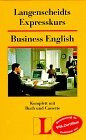 Langenscheidts Expresskurs, m. Cassette, Business English