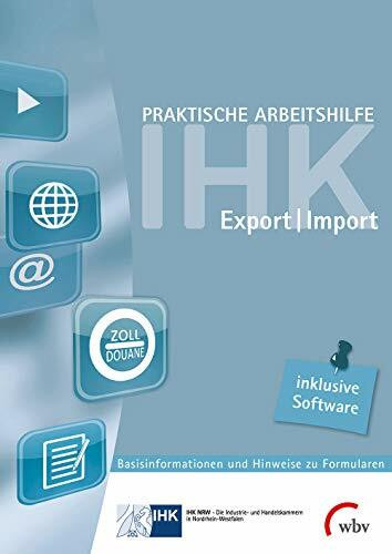 Praktische Arbeitshilfe Export/Import 2016: Basisinformationen und Hinweise zu Formularen mit Formular-Ausfüll-Software: Basisinformationen und ... mit Formular-Ausfüll-Software. Mit E-Book