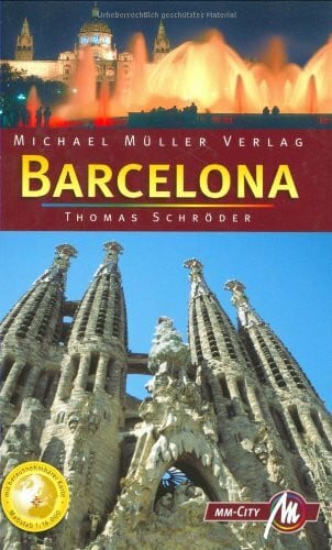 Barcelona MM-City: Reisehandbuch mit vielen praktischen Tipps.