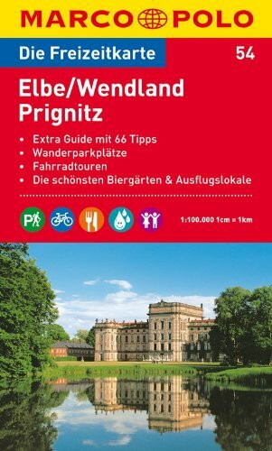 MARCO POLO Freizeitkarte Elbe, Wendland, Prignitz 1:100.000: Wanderparkplätze, Fahrradtouren, Die schönsten Biergärten & Ausflugslokale