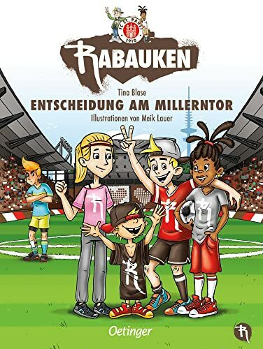 FC St. Pauli Rabauken 1. Entscheidung am Millerntor: Abenteuerlicher Fußball-Roman mit einer großen Portion Sportsgeist für Kinder ab 6 Jahren