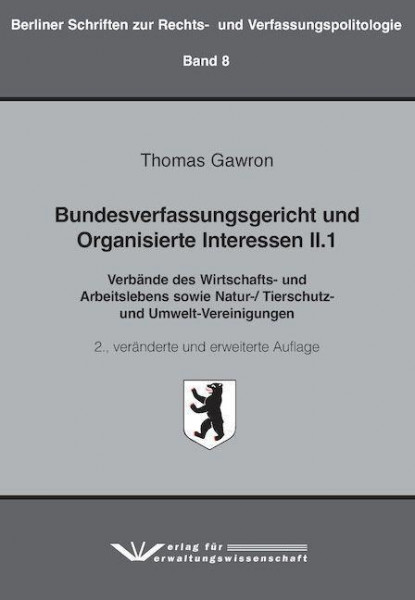 Bundesverfassungsgericht und Organisierte Interessen II.1