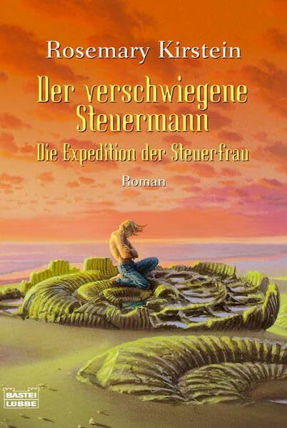 Der verschwiegene Steuermann. Die Expedition der Steuerfrau 03.